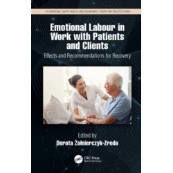 Emotional Labor in Work with Patients and Clients: Effects and Recommendations for Recovery