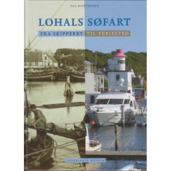 Lohals søfart: fra skipperby til feriested