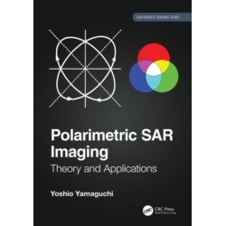 Polarimetric SAR Imaging: Theory and Applications