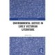 Environmental Justice in Early Victorian Literature