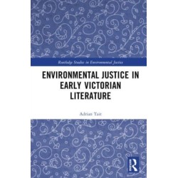 Environmental Justice in Early Victorian Literature