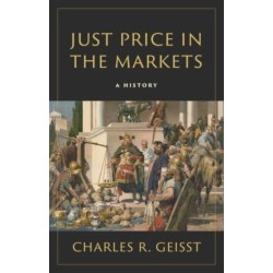 Just Price in the Markets: A History