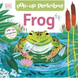 Pop-Up Peekaboo! Frog: Pop-Up Surprise Under Every Flap!