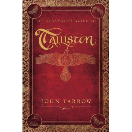 The Stranger’s Guide To Talliston: Second Edition
