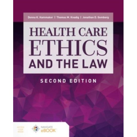 Health Care Ethics and the Law