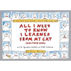 All I Need to Know I Learned From My Cat (And Then Some): Double-Platinum Collector's Edition