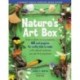 Nature's Art Box: From t-shirts to twig baskets, 65 cool projects for crafty kids to make with natural materials you can find anywhere