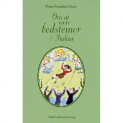 Om at være bedstemor i Italien