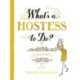 What's a Hostess to Do?