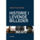 Historie i levende billeder
