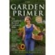 The Garden Primer: The Completely Revised Gardener's Bible - 100% Organic
