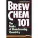 Brew Chem 101: The Basics of Homebrewing Chemistry