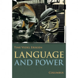 Language and power: gender, sexuality, ethnicity, race and social class