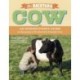 The Backyard Cow: An Introductory Guide to Keeping a Productive Family Cow