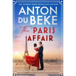 The Paris Affair: Escape with the uplifting, romantic new book from Strictly Come Dancing star Anton Du Beke
