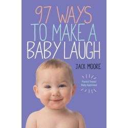 97 Ways to Make a Baby Laugh