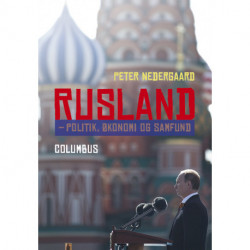 Rusland: politik, økonomi og samfund