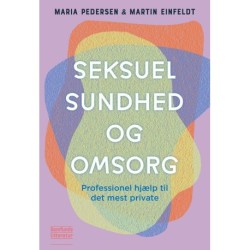 Seksuel sundhed og omsorg: Professionel hjælp til det mest private