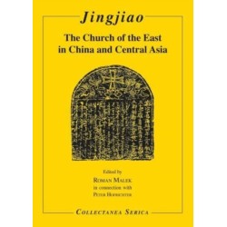 Jingjiao: The Church of the East in China and Central Asia