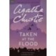 Taken at the Flood: A Hercule Poirot Mystery: The Official Authorized Edition