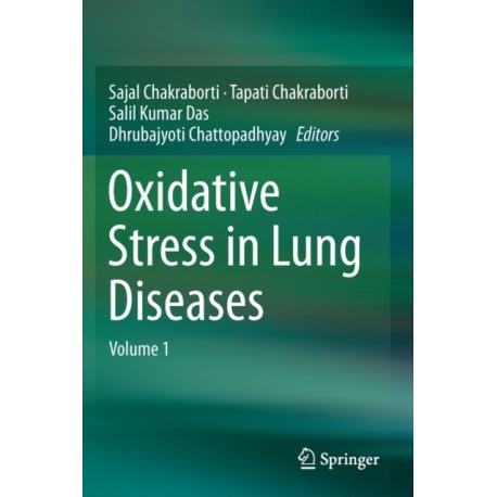 Oxidative Stress in Lung Diseases: Volume 1