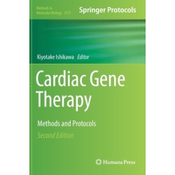 Cardiac Gene Therapy: Methods and Protocols