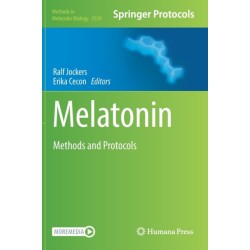 Melatonin: Methods and Protocols