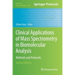 Clinical Applications of Mass Spectrometry in Biomolecular Analysis: Methods and Protocols