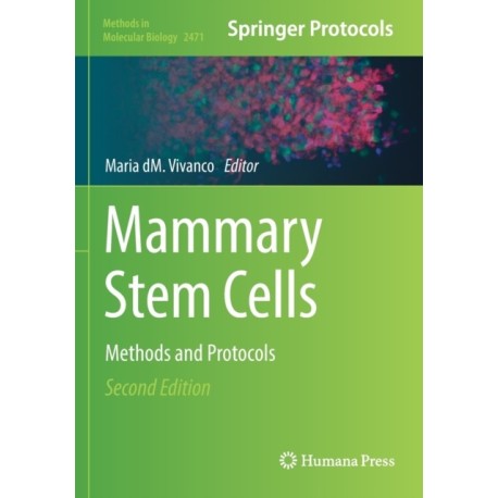 Mammary Stem Cells: Methods and Protocols