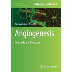 Angiogenesis: Methods and Protocols