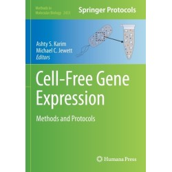 Cell-Free Gene Expression: Methods and Protocols