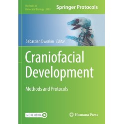 Craniofacial Development: Methods and Protocols