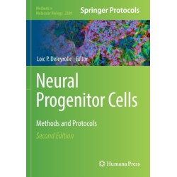 Neural Progenitor Cells: Methods and Protocols