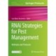 RNAi Strategies for Pest Management: Methods and Protocols