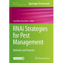 RNAi Strategies for Pest Management: Methods and Protocols