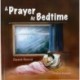 A Prayer at Bedtime
