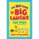 The Big Book of Big Laughs for Kids