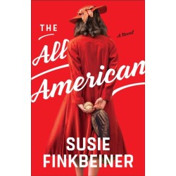 The All–American – A Novel