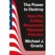 The Power to Destroy: How the Antitax Movement Hijacked America