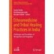 Ethnomedicine and Tribal Healing Practices in India: Challenges and Possibilities of Recognition and Integration