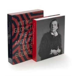 Intimate Geometries: The Art and Life of Louise Bourgeois