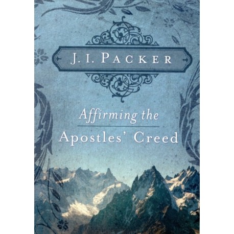 Affirming the Apostles' Creed