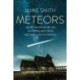 Meteors: More Musings By An Astronomer Who Became A Psychiatrist