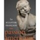 French Sculpture in America: An American Passion