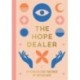 The Hope Dealer: 101 Soulful Daily Musings