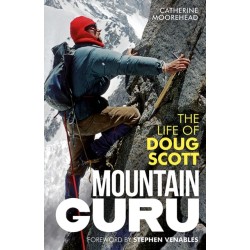 Mountain Guru: The Life of Doug Scott