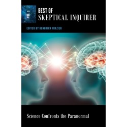 Science Confronts the Paranormal: Best of Skeptical Inquirer