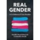 Real Gender: A Cis Defence of Trans Realities