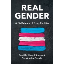 Real Gender: A Cis Defence of Trans Realities