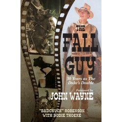 The Fall Guy: 30 Years as the Duke's Double